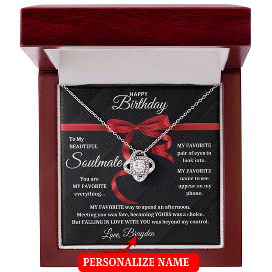 To My Beautiful Soulmate | Beyond My Control | Happy Birthday Personalized Signature Name (Love Knot Necklace)