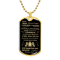 My Son | This Old Lion Has Your Back | Love Dad (Luxury Military Style Dog Tag Necklace)
