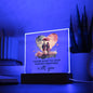 I Never Want to Stop Making Memories With You! (Square Acrylic Plaque)