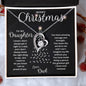 Merry Christmas To My Daughter | Greatest Gift | Love Dad (Forever Love Necklace)