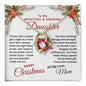 To My Beautiful & Amazing Daughter | My Greatest Gift | Merry Christmas Love Mom (Forever Love Necklace).