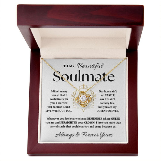 To My Beautiful Soulmate | More Than Anything (Love Knot Necklace)