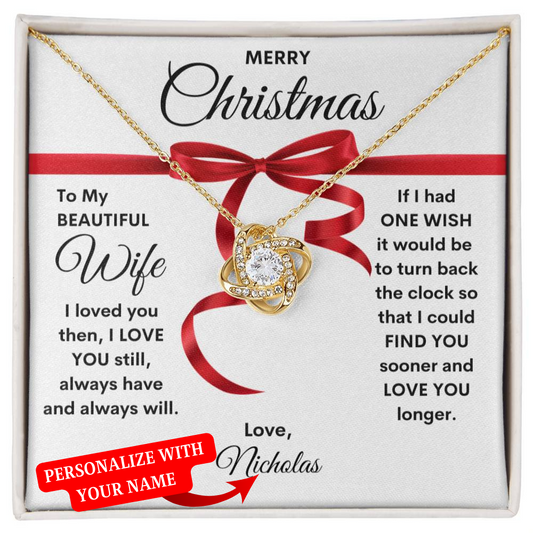 To My Beautiful Wife | Merry Christmas My Love | Personalized Signature Name (Love Knot Necklace)