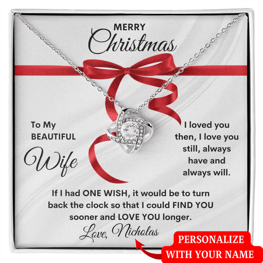 To My Beautiful Wife | Merry Christmas My Love | Personalize Signature Name (Love Knot Necklace)