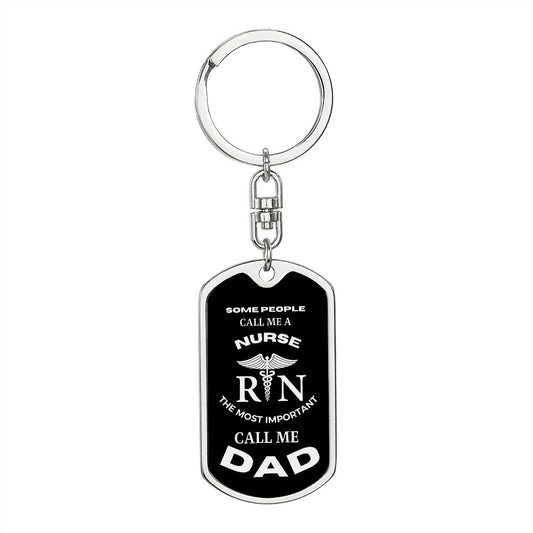 NURSE | Call Me Dad (Dog Tag Swivel Key Chain)