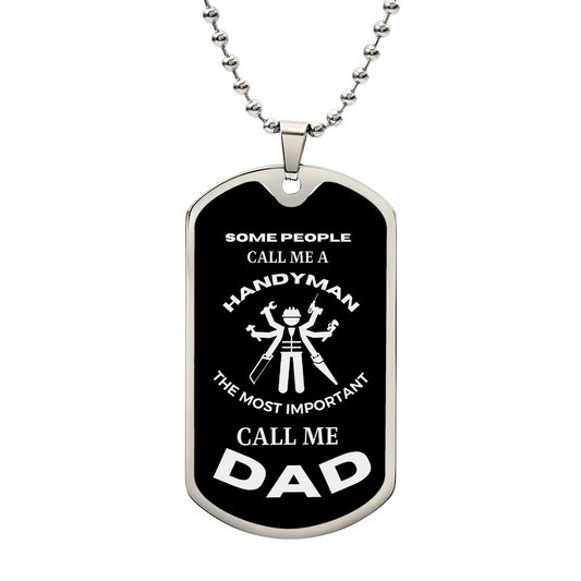 HANDYMAN | Call Me Dad (Military Style Dog Tag Necklace)