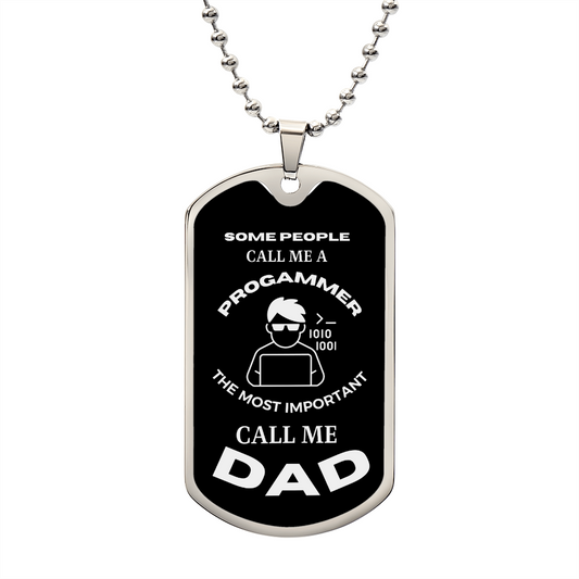 PROGRAMMER | Call Me Dad (Military Style Dog Tag Necklace)
