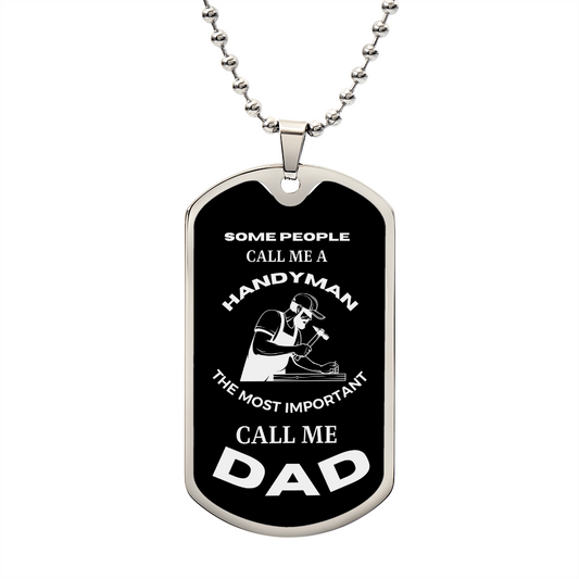 HANDYMAN | Call Me Dad (Military Style Dog Tag Necklace)