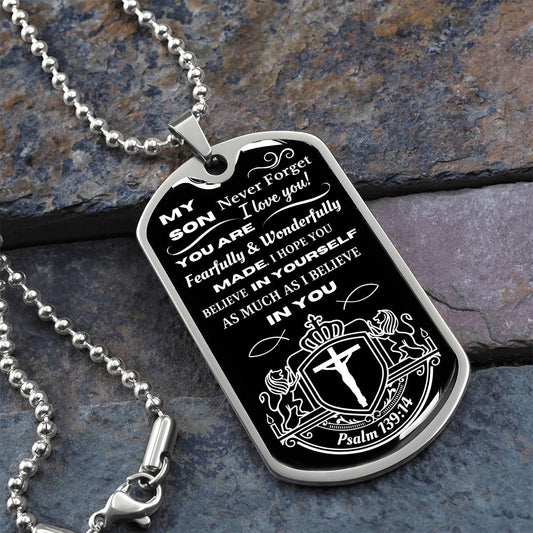 My Son | I BELIEVE IN YOU (Luxury Military Style Dog Tag Necklace)