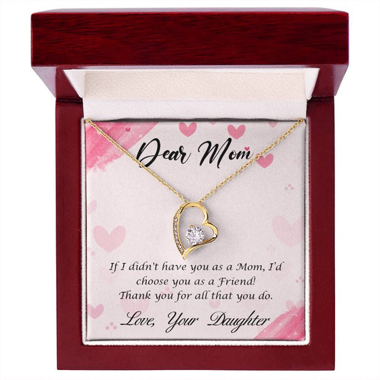 Dear Mom | I'd Choose You | From Daughter (Forever Love Necklace)