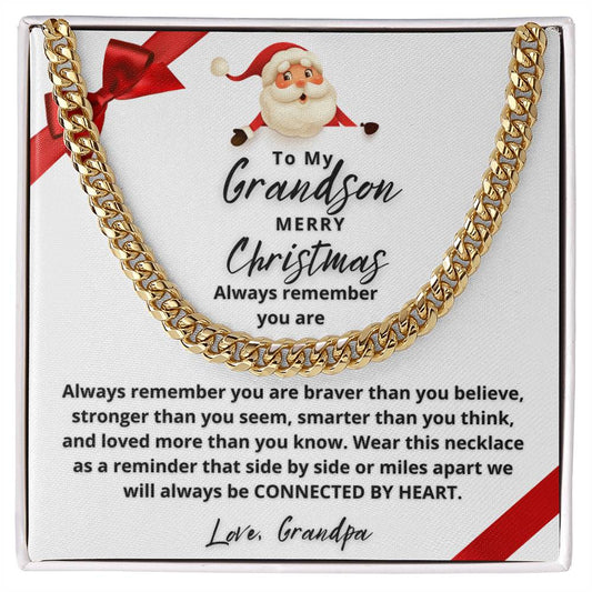 To My Grandson Merry Christmas | Always Connected by Heart | From Grandfather (Cuban Chain)