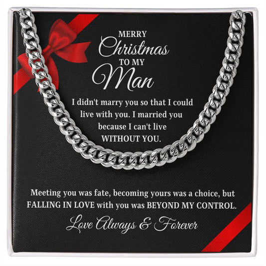 Merry Christmas To My Man | Falling Beyond My Control (Classic Cuban Chain)