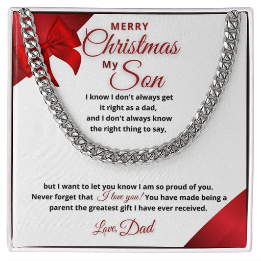 Merry Christmas Son | My Greatest Gift | Love Dad (Classic Cuban Chain)