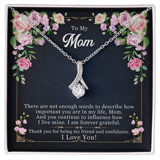 To My Mom | Forever Grateful (Alluring Beauty Necklace)