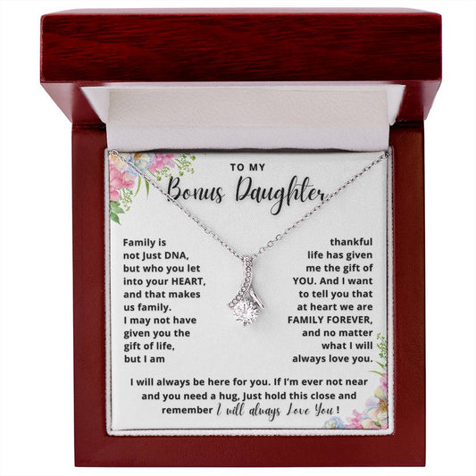 To My Bonus Daughter | You are My Family Forever (Alluring Beauty Necklace)