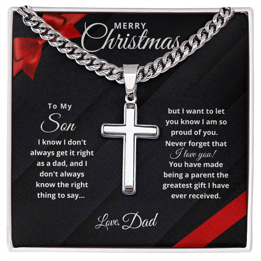 Merry Christmas Son | My Greatest Gift | Love Dad (Artisan Cross Cuban Chain)