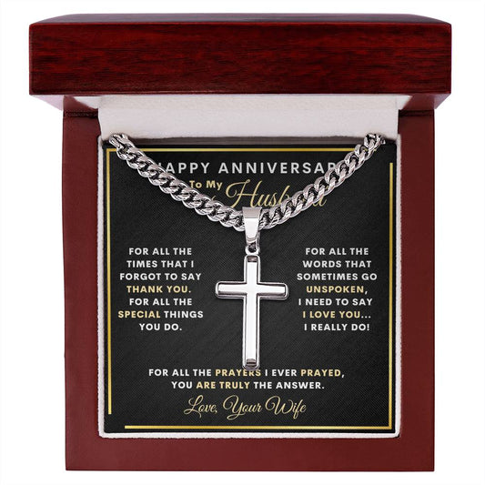 To My Husband Happy Anniversary | I love you | From Wife (Personalized Artisan Cross Cuban Chain)