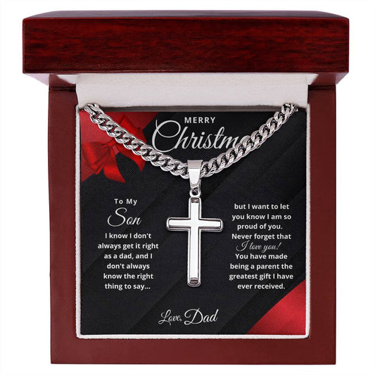 Merry Christmas Son | My Greatest Gift | Love Dad (Artisan Cross Cuban Chain)