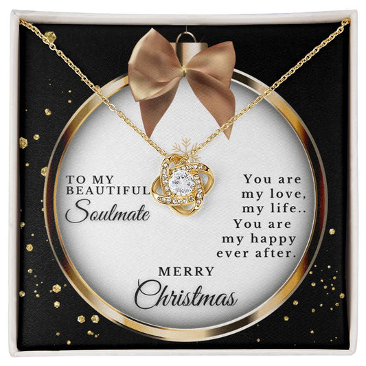To My Beautiful Soulmate | Merry Christmas My Love (Love Knot Necklace)