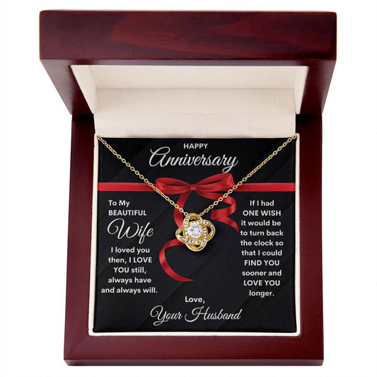 To My Beautiful Wife Happy Anniversary| I Love You Always | From Husband (Love Knot Necklace)