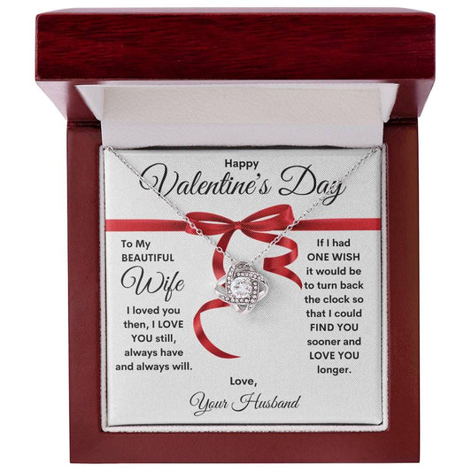 To My Beautiful Wife | Happy Valentine's Day | From Husband (Love Knot Necklace)