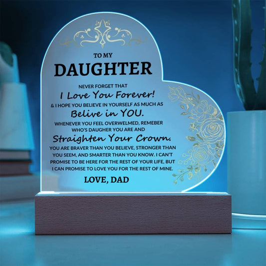 To My Daughter | NEVER FORGET | From Dad (Acrylic Heart Night Light)