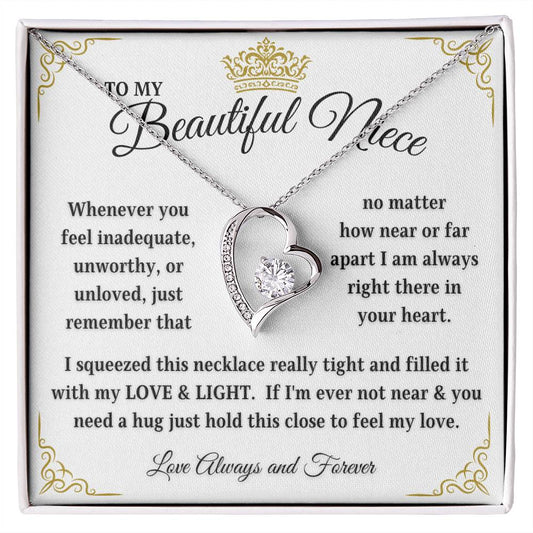 To My Beautiful Niece | LOVE & LIGHT | From Aunt or Uncle (Forever Love Necklace)
