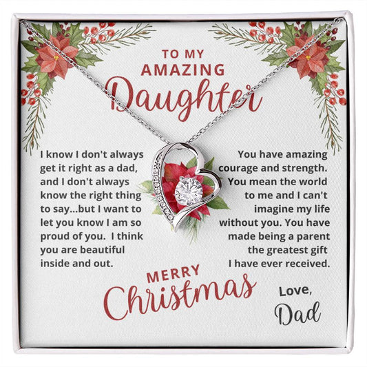 To My AMAZING Daughter | My Greatest Gift | Merry Christmas Love Dad  (Forever Love Necklace)
