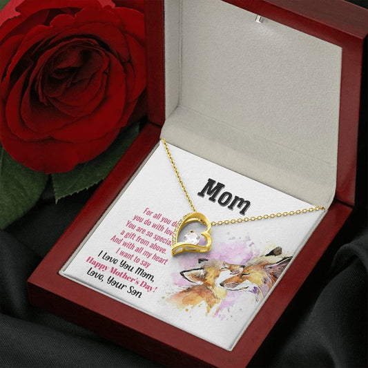 Mom Happy Mother's Day  | A Gift from Above | From Son (Forever Love Necklace)