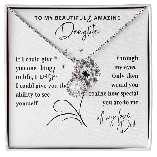 To My Daughter | My Wish for You | From Dad (Eternal Hope Necklace)