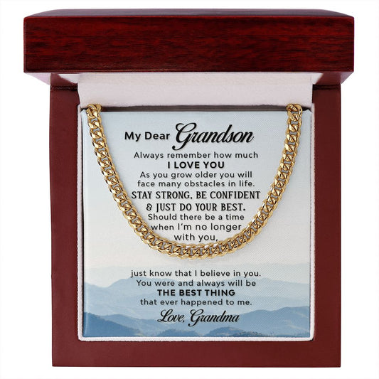 To My Grandson | Stay Strong Be Confident | Love Grandma (Cuban Chain)