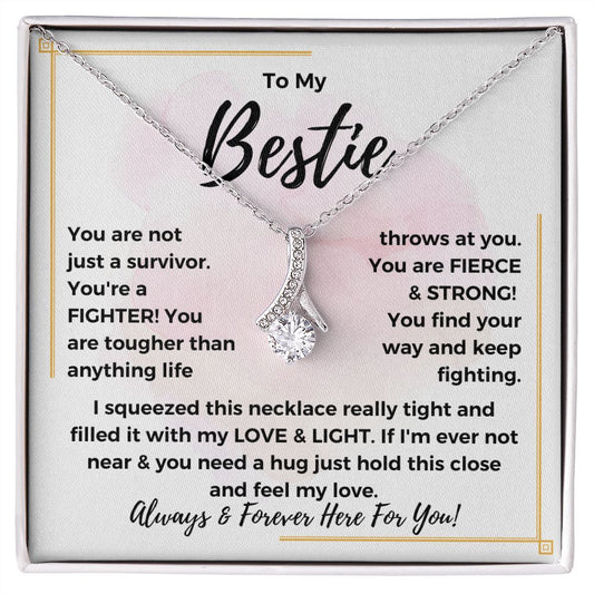 To My Bestie | You're Fierce & Strong (Alluring Beauty Necklace)