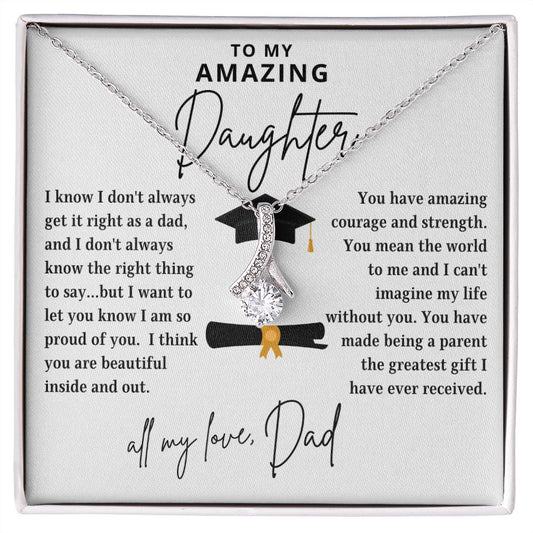 To My Amazing Daughter | Amazing Courage & Strength | From Dad (Alluring Beauty Necklace)