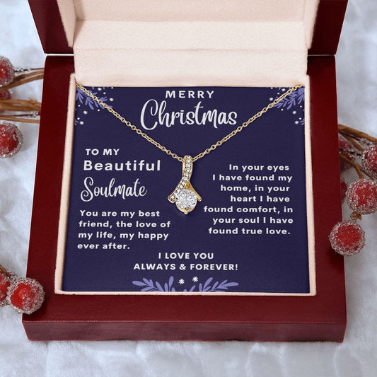 To My Beautiful Soulmate | Merry Christmas My True Love (Alluring Beauty Necklace)