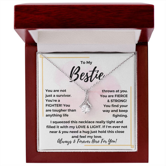 To My Bestie | You're Fierce & Strong (Alluring Beauty Necklace)