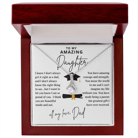 To My Amazing Daughter | Amazing Courage & Strength | From Dad (Alluring Beauty Necklace)
