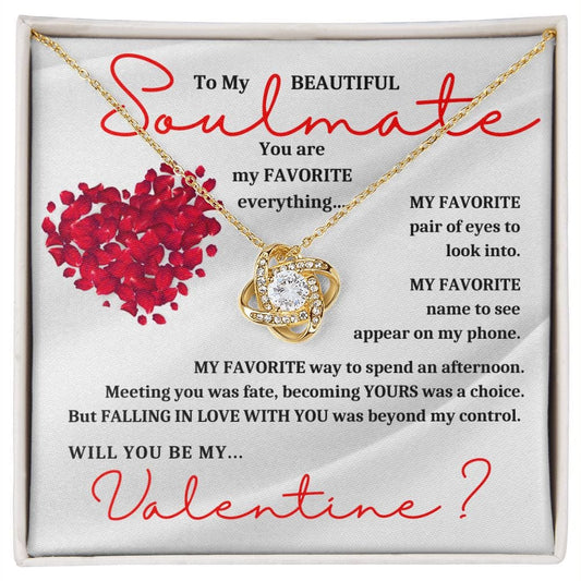To My Beautiful Soulmate | Beyond My Control Valentine (Love Knot Necklace)