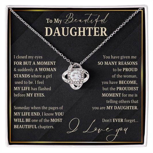 To My Beautiful Daughter | Proudest Moment (Love Knot Necklace)