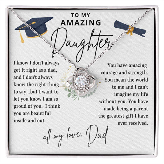 To My Amazing Daughter | I'm So Proud of You | From Dad (Love Knot Necklace)