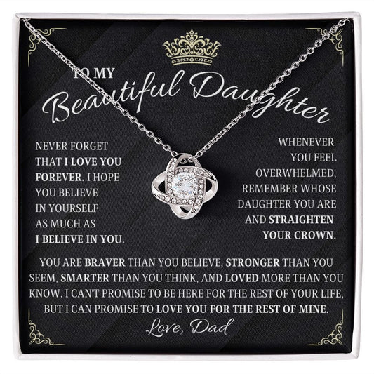 To My Beautiful Daughter | I Believe In You | Love Dad (Love Knot Necklace)