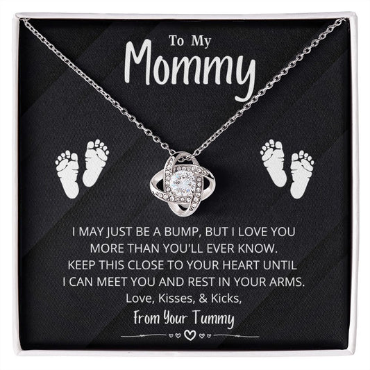 To My Mommy | Love Kisses & Kicks | From Your Tummy (Love Knot Necklace)