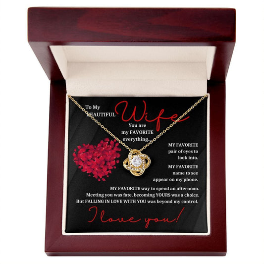 To My Beautiful Wife | Beyond My Control (Love Knot Necklace)