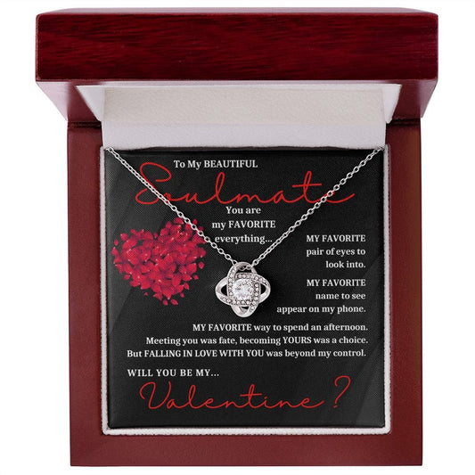 To My Beautiful Soulmate | Beyond My Control Valentine (Love Knot Necklace)