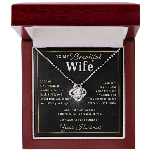 To My Beautiful Wife | One Wish | From Husband  (Love Knot Necklace)