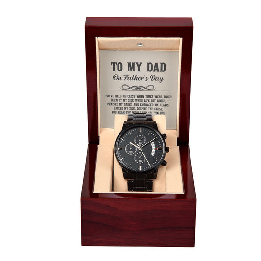 To My Dad | Always By My Side | Happy Fathers Day (Black Chronograph Watch)