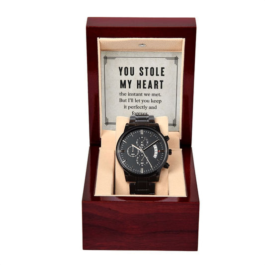 You Stole My Heart (Black Chronograph Watch)