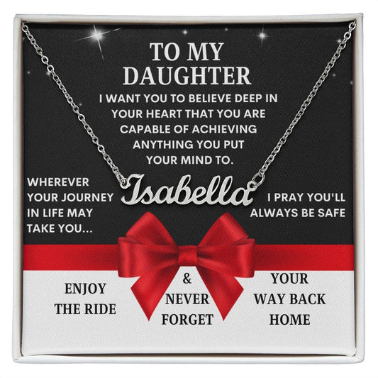 To My Daughter | Never Forget Your Way Home (Personalized Name Necklace)