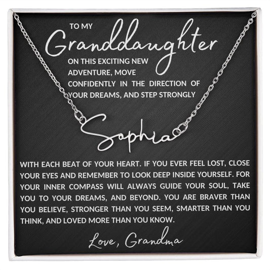 To My Granddaughter | You Are Brave, Strong, Smart, & Loved | From Grandma (Customizable Signature Style Name Necklace)