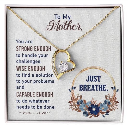 To My Mother | You Are Enough (Forever Love Necklace)